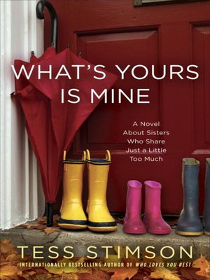 cover image of What's Yours Is Mine
